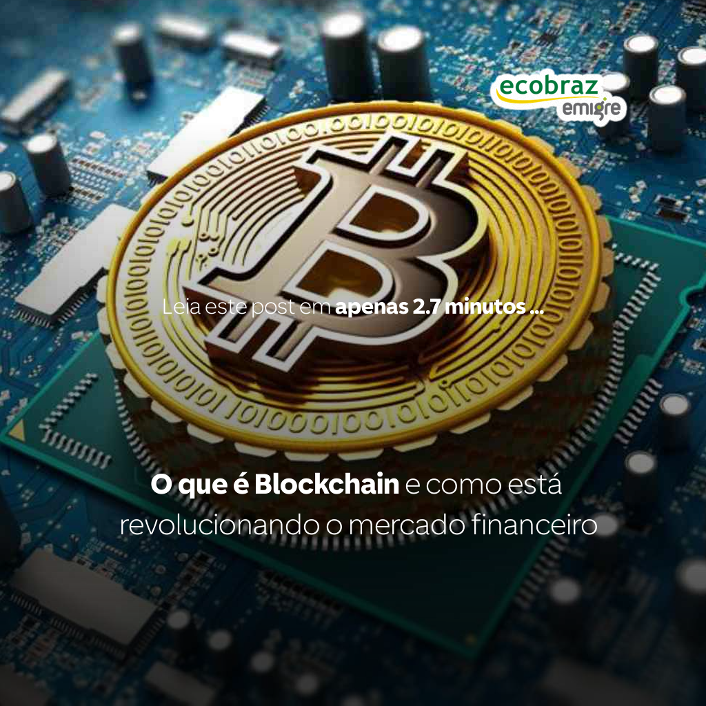 O que é Blockchain e como está revolucionando o mercado financeiro 🌍💰
